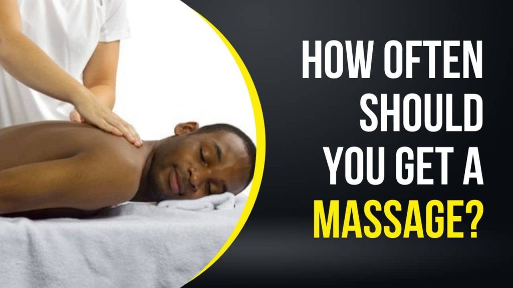 How Often Should You Get A Full Body Massage